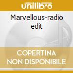 Marvellous-radio edit cd