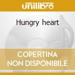 Hungry heart cd