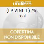 (LP VINILE) Mr. real cd