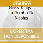 Gipsy Kings - La Rumba De Nicolas cd