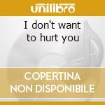 I don't want to hurt you cd musicale di Frank Black