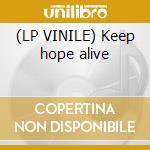 (LP VINILE) Keep hope alive lp vinile di Method Crystal