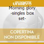 Morning glory -singles box set- cd