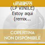 (LP VINILE) Estoy aqui (remix version) lp vinile di Shakira