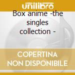 Box anime -the singles collection - cd musicale di Massimo Di Cataldo