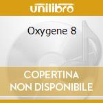 Oxygene 8 cd