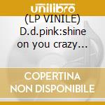 (LP VINILE) D.d.pink:shine on you crazy diamond cd