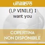 (LP VINILE) I want you cd