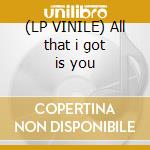 (LP VINILE) All that i got is you cd