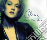 Celine Dion - Call The Man cd