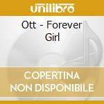 Ott - Forever Girl cd