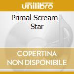 Primal Scream - Star cd