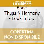 Bone Thugs-N-Harmony - Look Into My Eyes (3 Mixes +Mo' Murda) cd