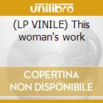(LP VINILE) This woman's work cd