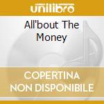 All'bout The Money cd musicale di MEJA