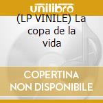 (LP VINILE) La copa de la vida cd