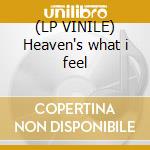 (LP VINILE) Heaven's what i feel cd
