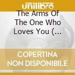 The Arms Of The One Who Loves You ( Radio Edit / Frankie Knuckles Radio Edit / Frankie Knuckles Club cd