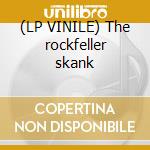 (LP VINILE) The rockfeller skank lp vinile di Slim Fatboy