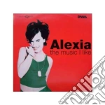 Alexia - The Music I Like (Cd Single) cd