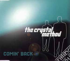 Crystal Method - Comin' Back cd musicale di Crystal Method