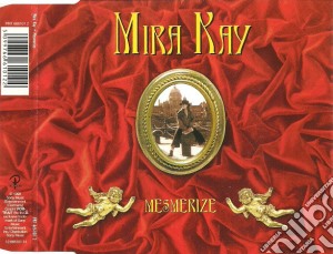 Mira Kay - Mesmerize cd musicale