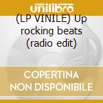(LP VINILE) Up rocking beats (radio edit) cd