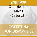 Outside The Mixes Cartonato cd musicale di George Michael