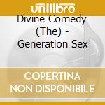 Divine Comedy (The) - Generation Sex cd musicale di Divine Comedy