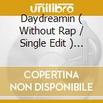 Daydreamin ( Without Rap / Single Edit ) / Daydreamin Part Ll ( Extended Version ) cd