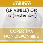 (LP VINILE) Get up (september) cd