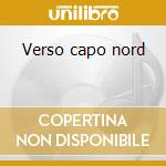 Verso capo nord cd