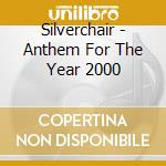 Silverchair - Anthem For The Year 2000 cd