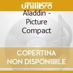 Aladdin - Picture Compact cd
