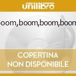 Boom,boom,boom,boom! cd