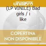 (LP VINILE) Bad girls / i like cd