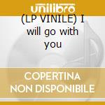 (LP VINILE) I will go with you cd