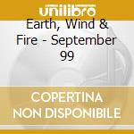 Earth, Wind & Fire - September 99 cd