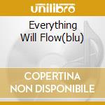 Everything Will Flow(blu) cd musicale di SUEDE