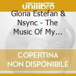 Gloria Estefan & Nsync - The Music Of My Heart cd