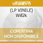 (LP VINILE) Will2k cd