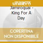 Jamiroquai - King For A Day cd