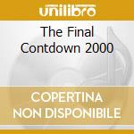 The Final Contdown 2000 cd musicale di EUROPE