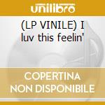 (LP VINILE) I luv this feelin' cd