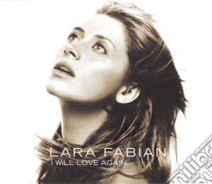 Lara Fabian - I Will Love Again cd musicale di Lara Fabian
