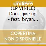 (LP VINILE) Don't give up - feat. bryan adams lp vinile di Chicane