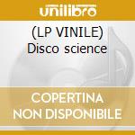 (LP VINILE) Disco science cd