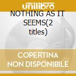 NOTHING AS IT SEEMS(2 titles) cd musicale di PEARL JAM