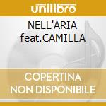 NELL'ARIA feat.CAMILLA cd musicale di PLATINETTE