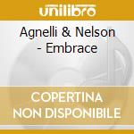 Agnelli & Nelson - Embrace cd